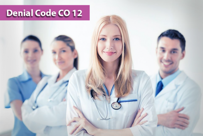 CO12 Denial Code: Diagnosis is inconsistent with the Provider Type